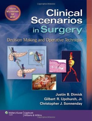 Clinical Scenarios in Surgery Decision Making and Operative Technique
