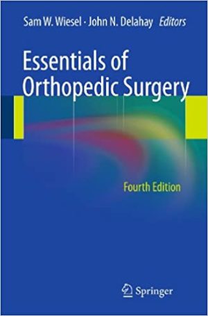 Essentials of Orthopedic Surgery 4th Ed