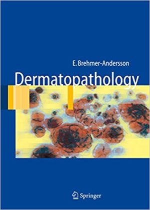 Dermatopathology By Eva Brehmer Andersson