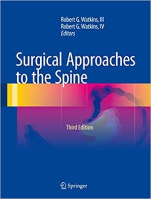 Surgical Approaches to the Spine 3rd Ed