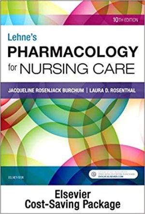 Lehnes Pharmacology for Nursing Care 10th Ed