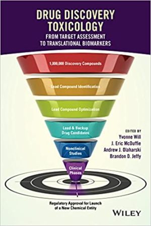 Drug Discovery Toxicology  From Target Assessment to Translational Biomarkers