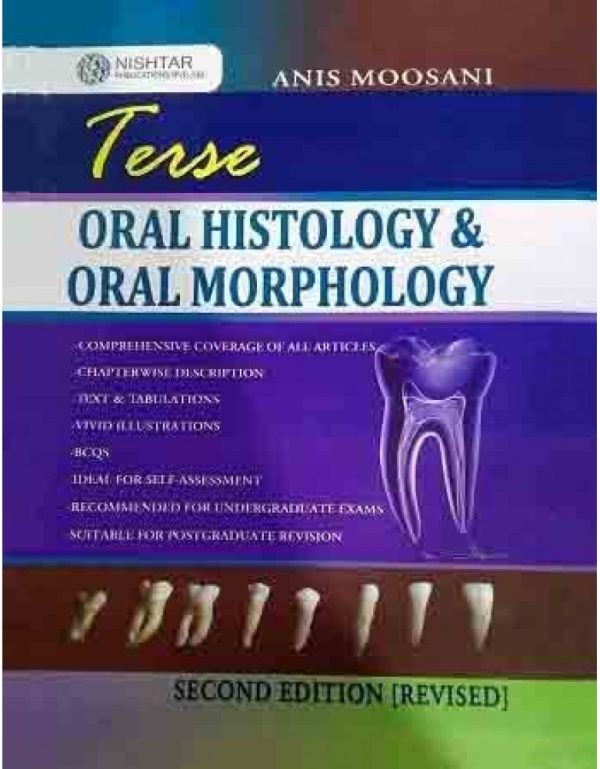 Terse Oral Histology and Oral Morphology 2nd Edition