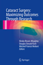 Cataract Surgery Maximizing Outcomes Through Research