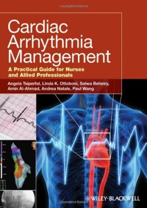 Cardiac Arrhythmia Management A Practical Guide for Nurses and Allied Professionals