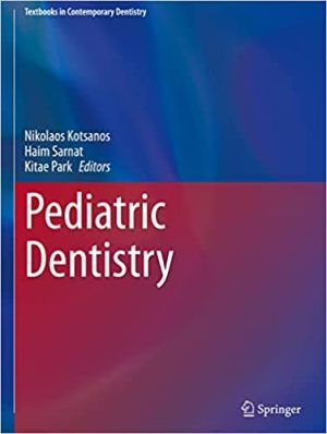 Pediatric Dentistry By Nikolaos Kotsanos