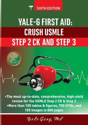 Yale G First Aid Crush USMLE Step 2CK And Step 3 6th Edition
