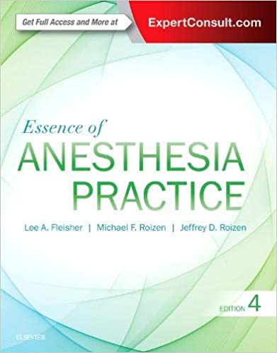 Essence of Anesthesia Practice 4th Ed