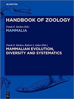 Mammalian Evolution Diversity and Systematics