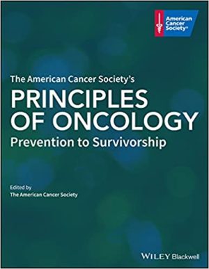 The American Cancer Societys Principles of Oncology Prevention to Survivorship
