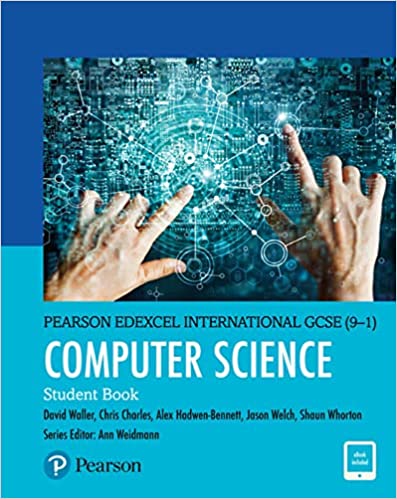 Pearson Edexcel International GCSE 9 1 Computer Science Student Book