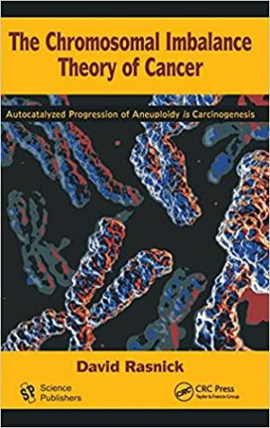 The Chromosomal Imbalance Theory of Cancer
