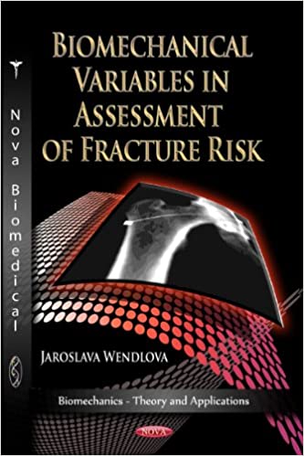 Biomechanical Variables in Assessment of Fracture Risk