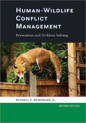 Human Wildlife Conflict Management Prevention and Problem Solving
