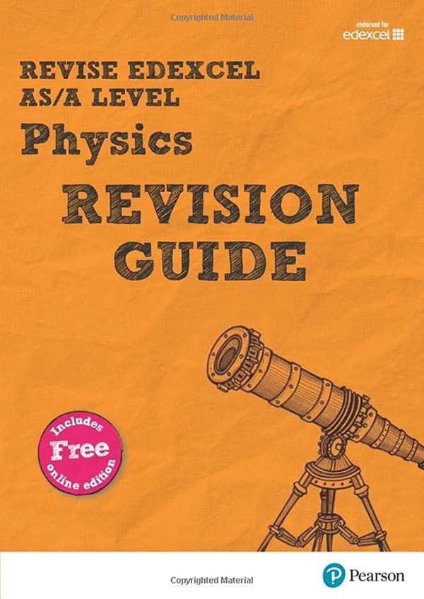 Revise Edexcel AS A Level Physics Revision Guide