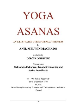 Yoga Asanas An Illustrated Guide For Practitioners