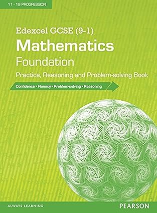 Edexcel GCSE 9 1 Mathematics Foundation Practice Reasoning and Problem Solving Book