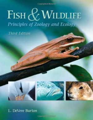 Fish And Wildlife Principles of Zoology and Ecology 3rd Edition
