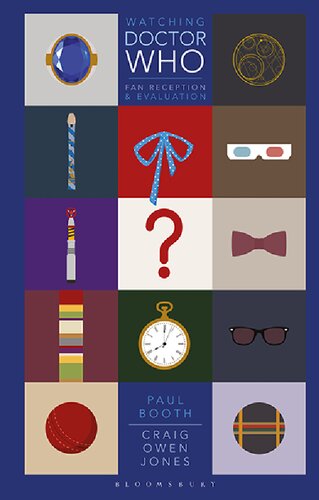 Watching Doctor Who Fan Reception and Evaluation