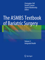 The ASMBS Textbook of Bariatric Surgery Integrated Health Volume 2