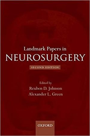 Landmark Papers in Neurosurgery 2nd Ed