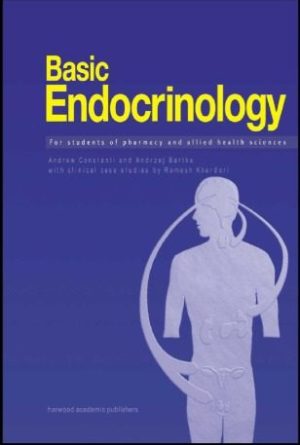 Basic Endocrinology For Students of Pharmacy and Allied Health Sciences