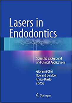 Lasers in Endodontics Scientific Background and Clinical Applications