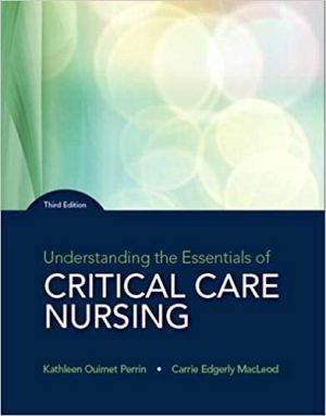 Understanding the Essentials of Critical Care Nursing 3rd Edition
