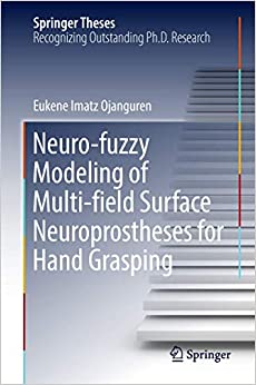 Neuro fuzzy Modeling of Multi Field Surface Neuroprostheses for Hand Grasping