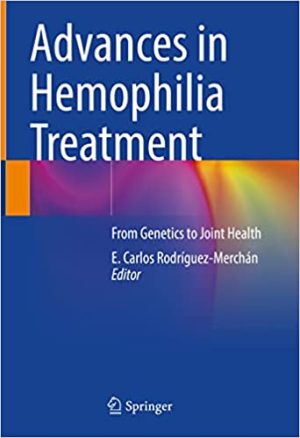 Advances in Hemophilia Treatment From Genetics to Joint Health