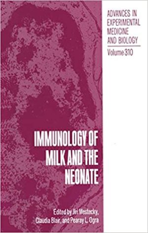 Immunology of Milk and the Neonate