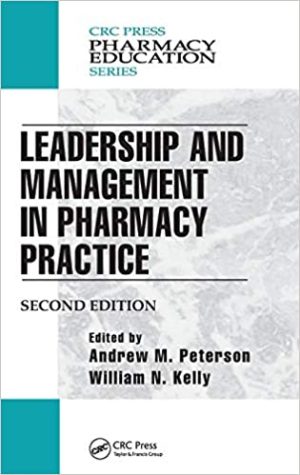 Leadership and Management in Pharmacy Practice 2nd Edition