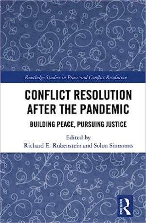Conflict Resolution after the Pandemic