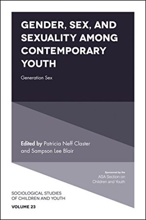 Gender Sex and Sexuality Among Contemporary Youth Generation Sex