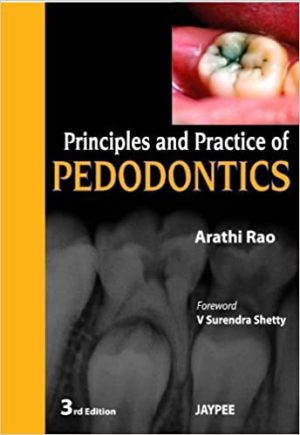 Principles and Practice Of Pedodontics 3rd Edition