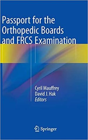 Passport for the Orthopedic Boards and FRCS Examination