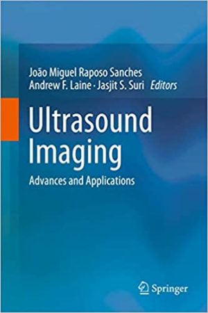 Ultrasound Imaging Advances and Applications
