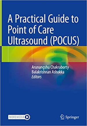 A Practical Guide to Point of Care Ultrasound POCUS