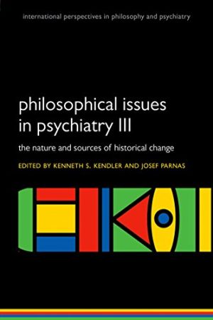 Philosophical issues in psychiatry III The nature and sources of historical change