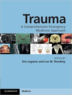 Trauma A Comprehensive Emergency Medicine Approach