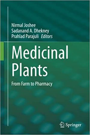 Medicinal Plants From Farm To Pharmacy