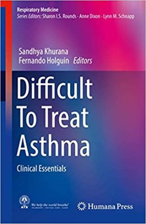 Difficult To Treat Asthma Clinical Essentials