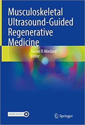 Musculoskeletal Ultrasound Guided Regenerative Medicine