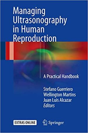 Managing Ultrasonography in Human Reproduction A Practical Handbook