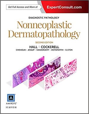 Diagnostic Pathology Nonneoplastic Dermatopathology 2nd Edition
