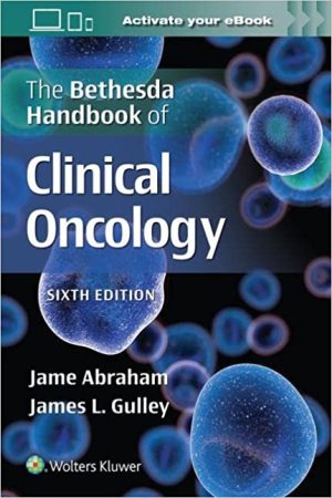 The Bethesda Handbook of Clinical Oncology 6th Edition