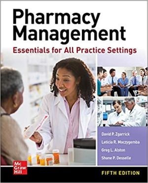Pharmacy Management Essentials for All Practice Settings 5th Edition