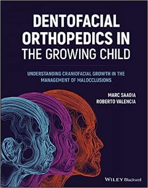 Dentofacial Orthopedics in the Growing Child