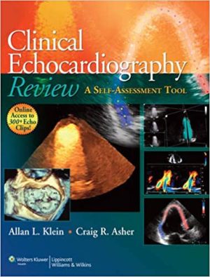 Clinical Echocardiography Review A Self Assessment Tool