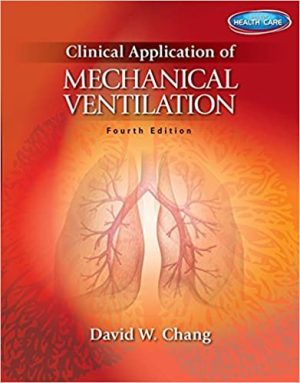 Clinical Application of Mechanical Ventilation 4th Edition